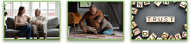 Three images - woman and father sitting on couch drinking coffee, grandfather playing with grandson on a carpet, wooden blocks spelling out the word TRUST